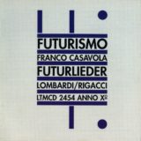 Casavola, Franco "Futurismo Futurlieder"