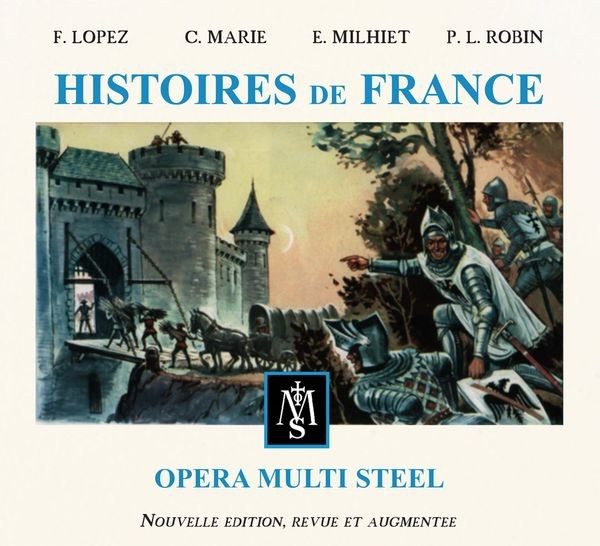 Opera Multi Steel "Histoires De France"