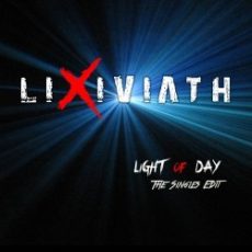 Lixiviath "Light Of Day - The Singles Edit"