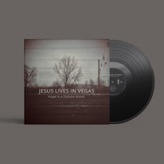 Jesus Lives In Vegas "Hope Is A Distant Ghost" vinyl lp